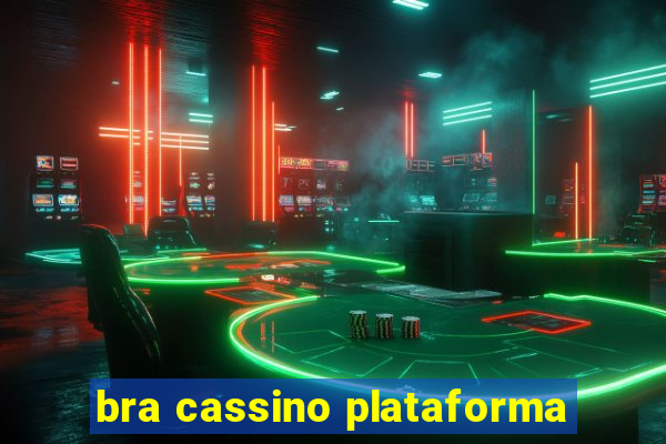 bra cassino plataforma